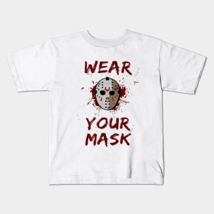 Wear Your Mask Jason Voorhees Kids T-Shirt